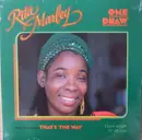 12'' - Rita Marley - One Draw / That's The Way