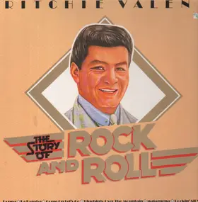 Ritchie Valens - The Story Of Rock And Roll