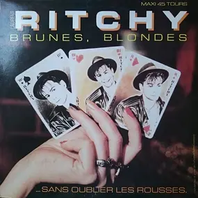 Ritchy - Brunes, Blondes... Sans Oublier Les Rousses