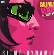 Ritmo-Dynamic - Calinda (Laurent Wolf Remixes)