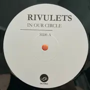 LP - Rivulets - In Our Circle
