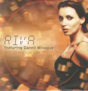 Riva Featuring Dannii Minogue - Who Do You Love Now? (Stringer)