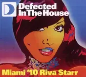Riva Starr - Defected In the House..