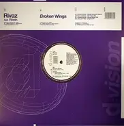 Rivaz Feat. Ronin - Broken Wings