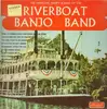 LP - Riverboat Banjo Band - The Swinging Happy Sound of the...