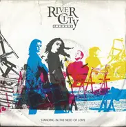 River City People - Standing In The Need Of Love