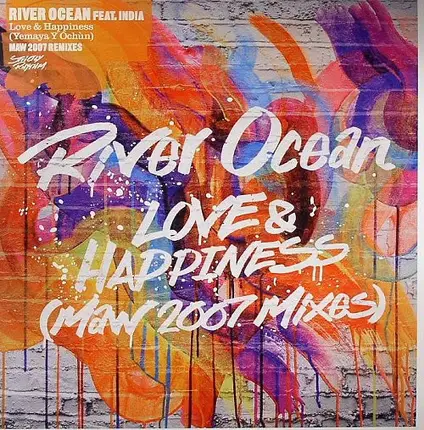 River Ocean Featuring India - Love & Happiness (Yemaya Y Ochùn) (MAW 2007 Mixes)