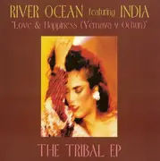 CD - River Ocean Featuring India - Love & Happiness (Yemaya Y Ochún) (The Tribal EP) - Still Sealed
