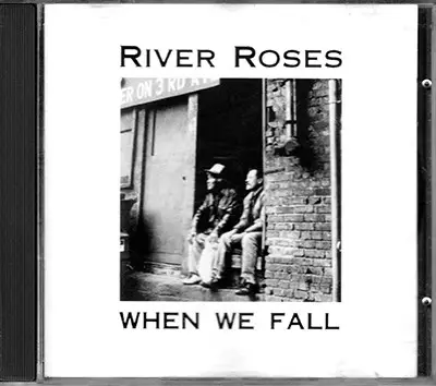 River Roses - When We Fall