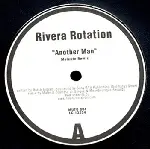 Rivera Rotation - Another Man