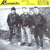 The Riverdales - Back to You