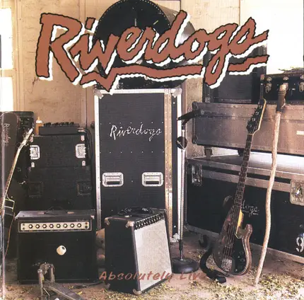Riverdogs - Absolutely Live