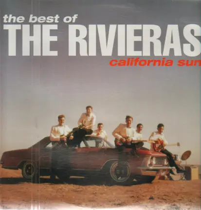 Rivieras - California Sun: Best Of