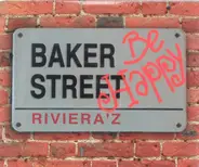 Riviera'z - Baker Street (Be Happy)