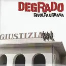 7inch Vinyl Single - Rivolta Urbana - Degrado