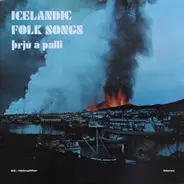 Þrjú Á Palli - Icelandic Folk Songs