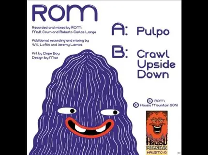 ROM - Pulpo/Crawl Upside Down