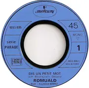 7inch Vinyl Single - Romuald - Dis Un Petit Mot / Le Soleil Des Hommes