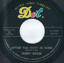 7inch Vinyl Single - Romy Spain - After The Hurt Is Gone - Monarch Pressing