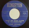 7inch Vinyl Single - Roma Jackson And The Tennessee Pals - When The Roses Bloom In Springtime