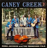 Roma Jackson And The Tennessee Pals - Caney Creek