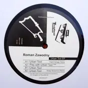 Roman Zawodny - Urban Tool EP