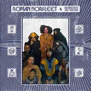 Roman and be Present Art Group Norfleet - Roman Norfleet and be Present Art Group