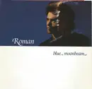 LP - Roman - Blue Moonbeam