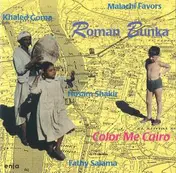 Roman Bunka - Color Me Cairo