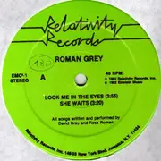 12'' - Roman Grey - Look Me In The Eyes