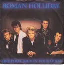 7inch Vinyl Single - Roman Holliday - One Foot Back In Your Door