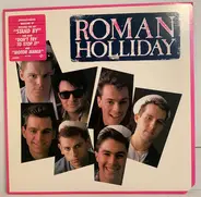 Roman Holliday - Roman Holliday