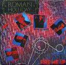 7inch Vinyl Single - Roman Holliday - Fire Me Up