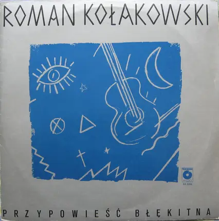 Roman Kołakowski - Przypowieść Błękitna