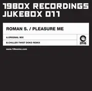 Roman S. - Pleasure Me