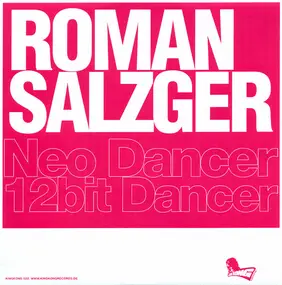 roman salzger - Neo Dancer / 12bit Dancer