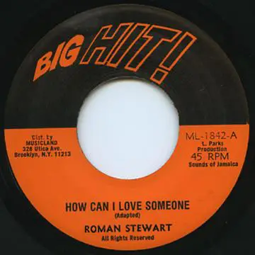 Roman Stewart - How Can I Love Someone