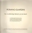 LP - Romano Guardini - Der Unvollständige Mensch Und Die Macht