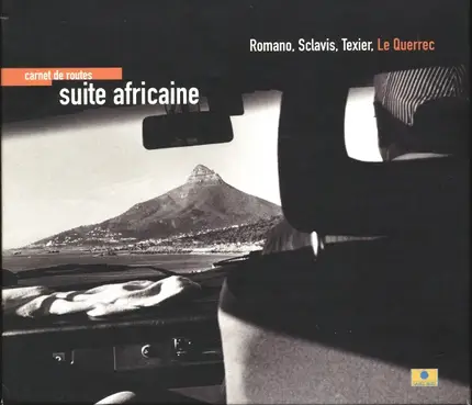 Romano, Sclavis, Texier - Carnet De Routes - Suite Africaine