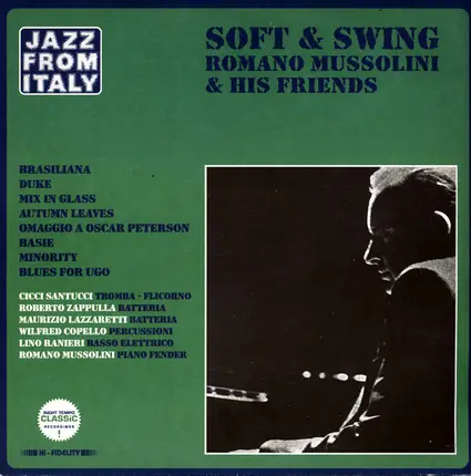 Romano Mussolini & His Friends - Soft & Swing