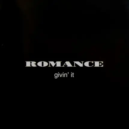 Romance - Givin' It