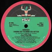 Romance - I Wanna Get To Know You Better