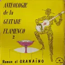 7'' - Roman El Granaino - Anthologie De La Guitare Flamenco 2