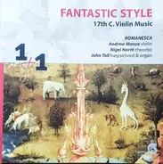 Romanesca - Fantastic Style (17th C. Violin Music)