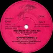 12'' - Roman Romance - I Was Made For Lovin' You