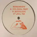 12inch Vinyl Single - Romansoff - Colonial Past - EP