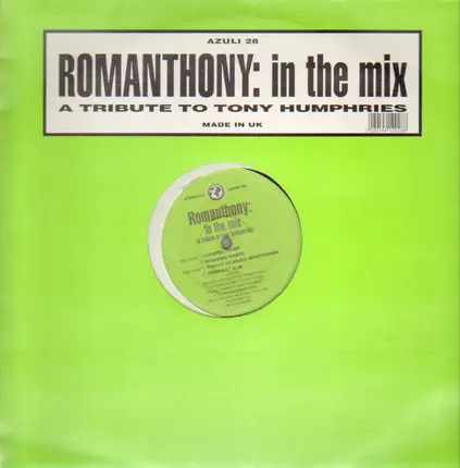 Romanthony - In The Mix (A Tribute To Tony Humphries)