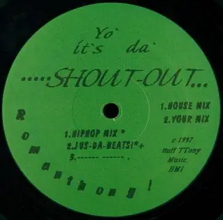 Romanthony - Yo It's Da' Shout-Out... ...