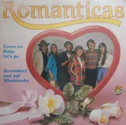 Romanticas - Come On Baby, Let's Go