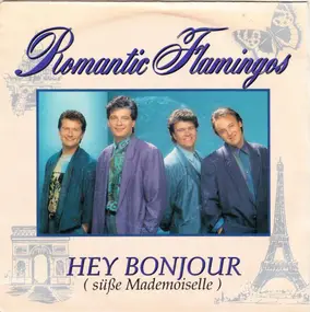 Romantic Flamingos - Hey Bonjour (Süße Mademoiselle)